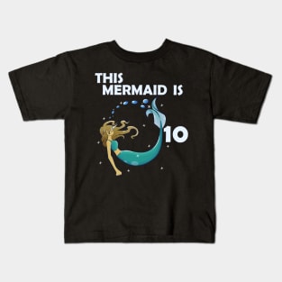 10th Birthday Mermaid Kids T-Shirt